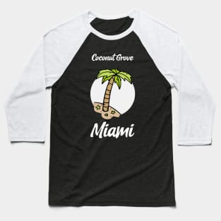 Coconut Grove Miami Baseball T-Shirt